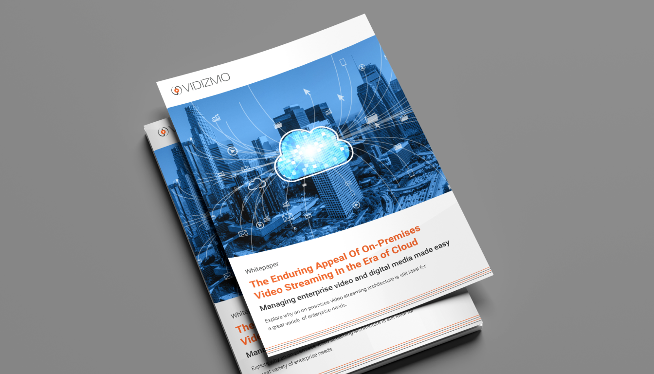 Choosing On-Premises Video in a Cloud-First World