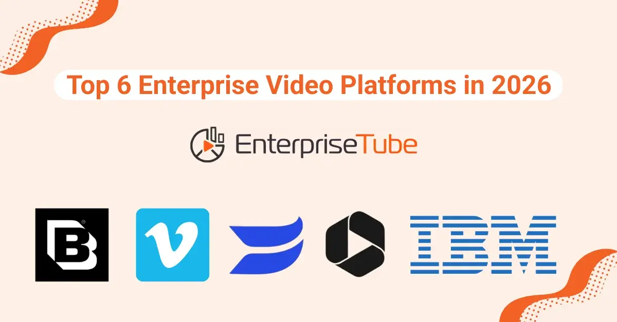 An image showing leading enterprise video platforms like Enterprisetube, Vimeo, Kaltura, Panopto, and Brightcove.