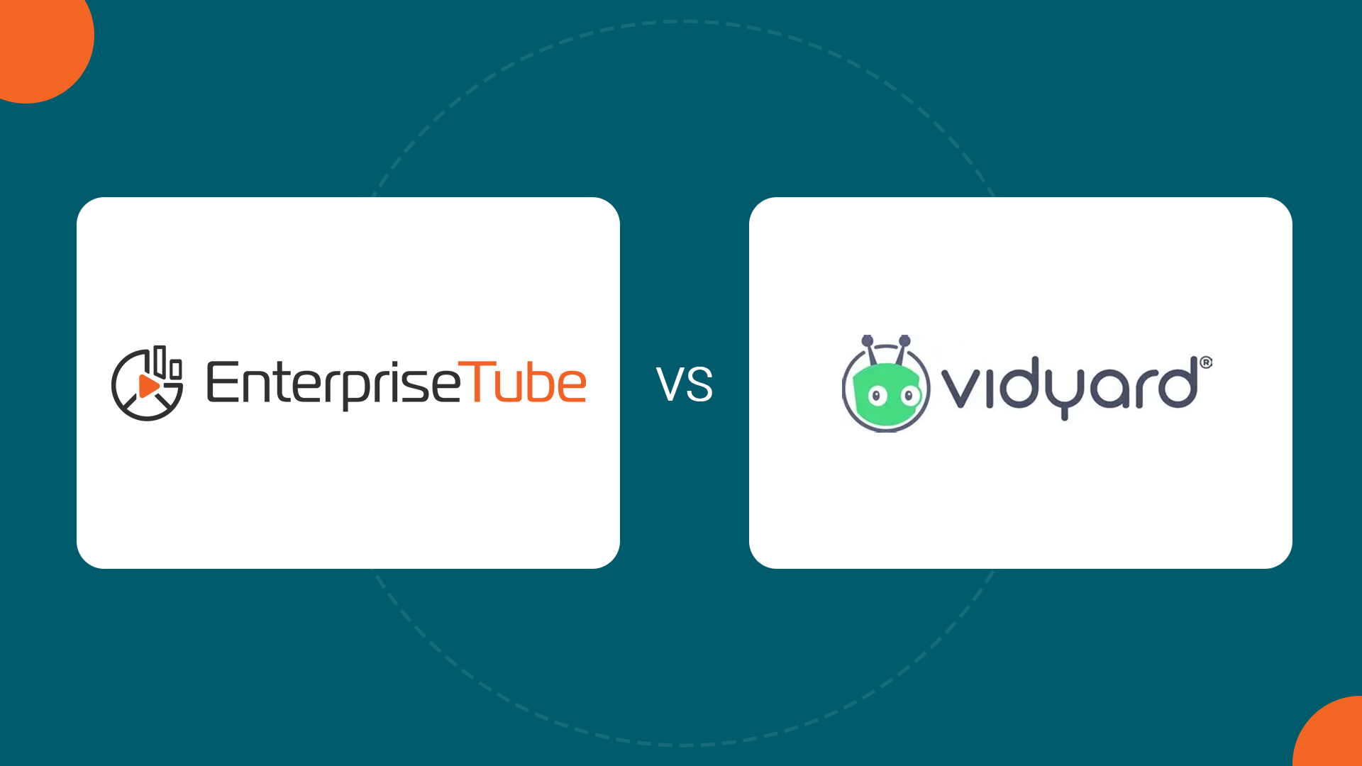 enterprisetube vs. vidyard